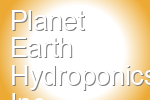 Planet Earth Hydroponics Inc